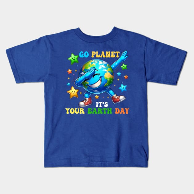 Funny Earth Day Go Planet It's Your Earth Day 2024 Kids T-Shirt by Bubble cute 